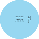 Eric Copeland (Anthony Naples Remix) + Larry Gus (Boookworms Remix) Split 12"