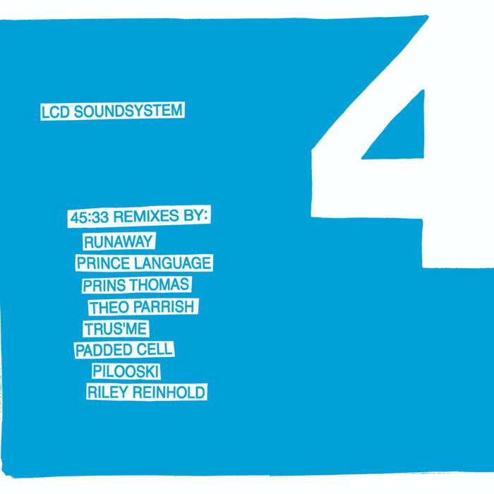 LCD Soundsystem - 45:33 Remixes – DFA Records