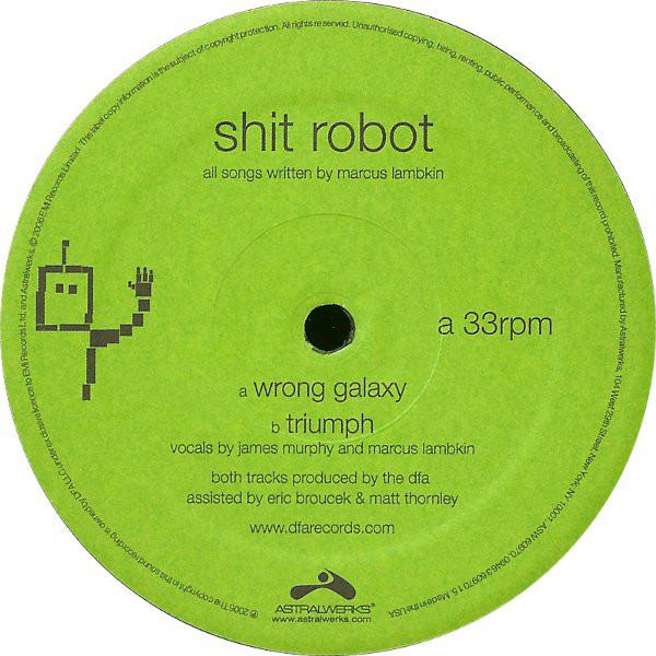 Shit Robot - Wrong Galaxy 12"