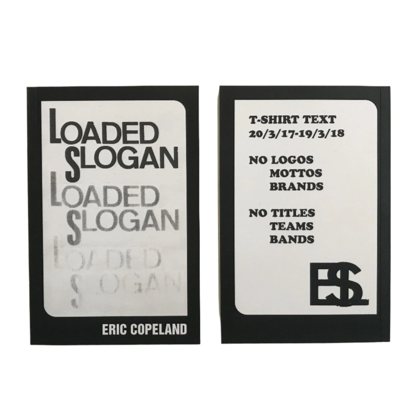 Eric Copeland - Loaded Slogan Book
