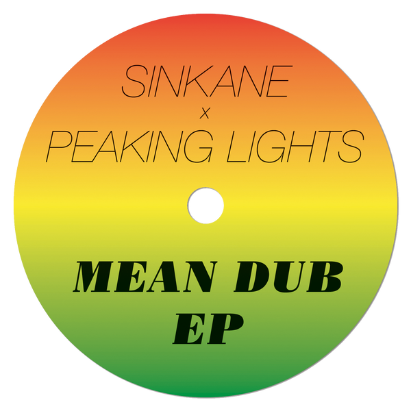 Sinkane x Peaking Lights - Mean Dub
