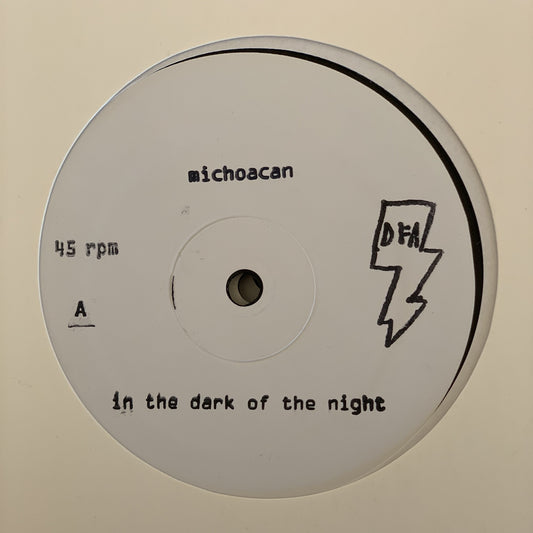 Michoacan - In The Dark Of The Night (White Label 12")